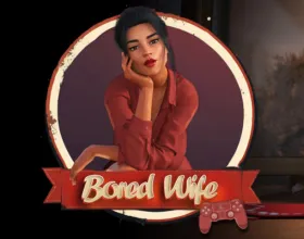 Bored Wife
